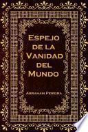 Espejo de la Vanida del Mundo