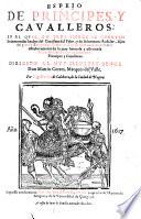 Espejo de Principes y Cavalleros, en el qual en tres libros se cuentan los hechos del Cavallero del Febo y de su hermano Rosicler, hijos deö grande emperador Trebacio (etc.)