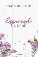 Esperando a René