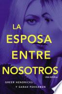 esposa entre nosotros