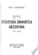 Esquema de la literatura dramática argentina