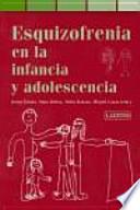 Esquizofrenia en la infancia y adolescencia