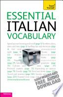 Essential Italian Vocabulary: Teach Yourself