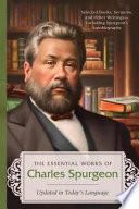 Essential Works of Charles Spurgeon