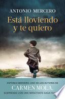 Está lloviendo y te quiero