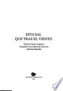 Esta sal que trae el viento