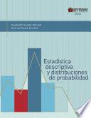 Estadística descriptiva y distribuciones de probabilidad