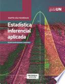 Estadística inferencial aplicada.