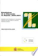 Estadísticas de la educación en España, 2000-2001
