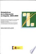 Estadisticas de la Educacion en Espana 2004-2005