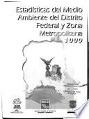 Estadísticas del medio ambiente del Distrito Federal y zona metropolitana