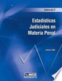 Estadísticas judiciales en materia penal. Cuaderno número 13