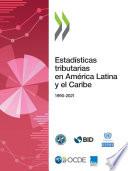 Estadísticas tributarias en América Latina y el Caribe 2023