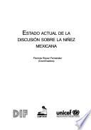 Estado actual de la discusión sobre la niñez mexicana