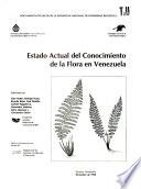 Estado actual del conocimiento de la flora en Venezuela