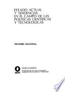Estado actual y tendencias en el campo de las políticas científicas y tecnológicas