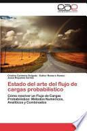 Estado del arte del flujo de cargas probabilístico