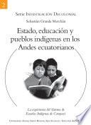 Estado, educación y pueblos indígenas en los Andes ecuatorianos