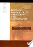 Estado Mundial De La Agrultura Y La Alimentacion 2005
