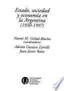 Estado, sociedad y economía en la Argentina (1930-1997)