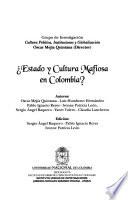 ¿Estado y cultura mafiosa en Colombia?