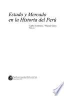 Estado y mercado en la historia del Perú
