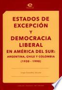 Estados de excepción y democracia liberal en América del Sur