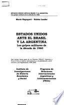Estados Unidos ante el Brasil y la Argentina