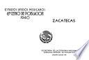 Estados Unidos Mexicanos. 6° Censo de Población 1940. Zacatecas