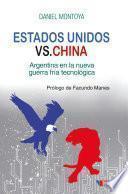 Estados Unidos versus China