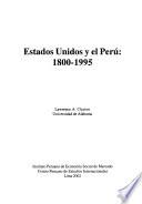 Estados Unidos y el Perú, 1800 1995