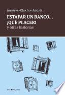 Estafar un banco... ¡Qué placer!