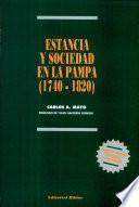 Estancia y sociedad en la pampa, 1740-1820