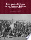 Estandartes de Línea de Chile en la Guerra del Pacífico (1879-1884)