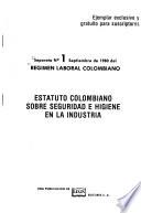 Estatuto colombiano sobre seguridad e higiene en la industria