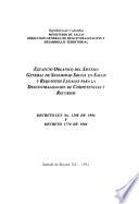 Estatuto orgánico del sistema general de seguridad social en salud y requisitos legales para la descentralización de competencias y recursos