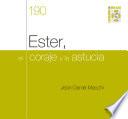 Ester, el coraje y la astucia