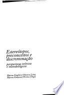 Estereótipos, preconceitos e discriminação