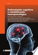 Estimulación cognitiva y rehabilitación neuropsicológica