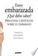Estoy Embarazada Que Debo Saber?