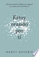 Estoy Orando Por Ti
