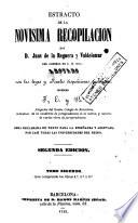 Estracto de la novísima recopilación por Juan de la Reguera y Valdelomar, 2