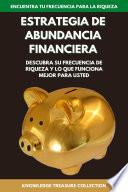 Estrategia de Abundancia Financiera
