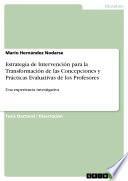 Estrategia de Intervención para la Transformación de las Concepciones y Prácticas Evaluativas de los Profesores