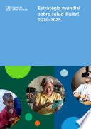 Estrategia mundial sobre salud digital 2020–2025