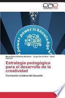 Estrategia Pedagógica Para El Desarrollo de la Creatividad