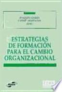 Estrategias de formación para el cambio organizacional