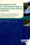 Estrategias de vida en comunidades indígenas cabécares de Alto Chirripó, Costa Rica