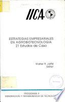 Estrategías empresariales en agrobiotecnología