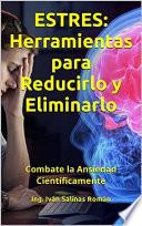 Libro ESTRES: Herramientas para Reducirlo y Eliminarlo